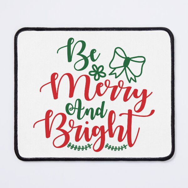 Item preview, Be Merry and Bright Christmas Quote Holiday Vibes designed and sold by FuzionRaptor.