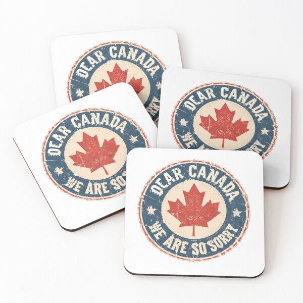 Item preview, Dear Canada We Are So Sorry Canadian Patriotism Maple Leaf Humor designed and sold by HumansStuck12.