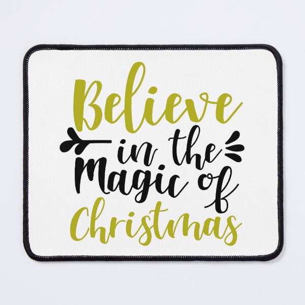 Item preview, Believe in the Magic of Christmas Quote Holiday Vibes designed and sold by FuzionRaptor.