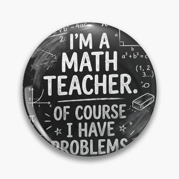 Item preview, Math Teacher (Of Course I Have Problems) designed and sold by Djeddi123.