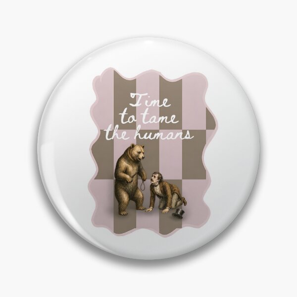 Item preview, Bear in Circus: Time to Tame the Humans | Go vegan. designed and sold by theethicwhisper.