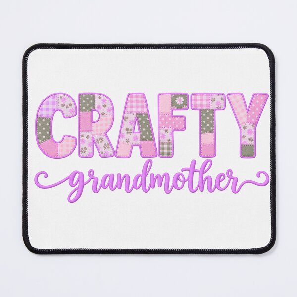 Item preview, Crafty Grandmother – Colorful Patchwork Quilting Sewing Craft Design designed and sold by MimsTees.