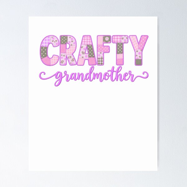 Item preview, Crafty Grandmother – Colorful Patchwork Quilting Sewing Craft Design designed and sold by MimsTees.