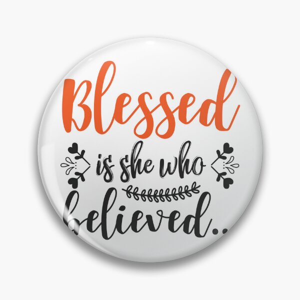 Item preview, Blessed Is She Who Believed Christian Christmas Quote designed and sold by FuzionRaptor.
