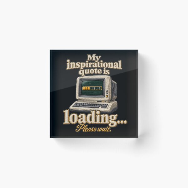 Item preview, Funny Computer Quote – My Inspirational Quote Is Loading – Retro Embroidery Effect designed and sold by Emoji Emblems.