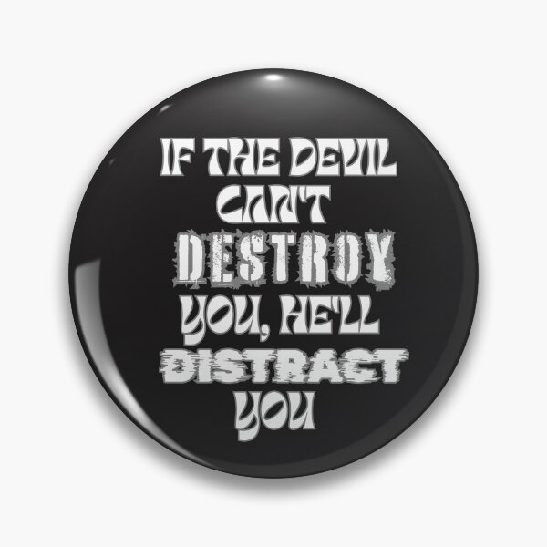 Item preview, If the Devil Can’t Destroy You He’ll Distract You Christian Faith T-Shirt designed and sold by ThinkOnThis.