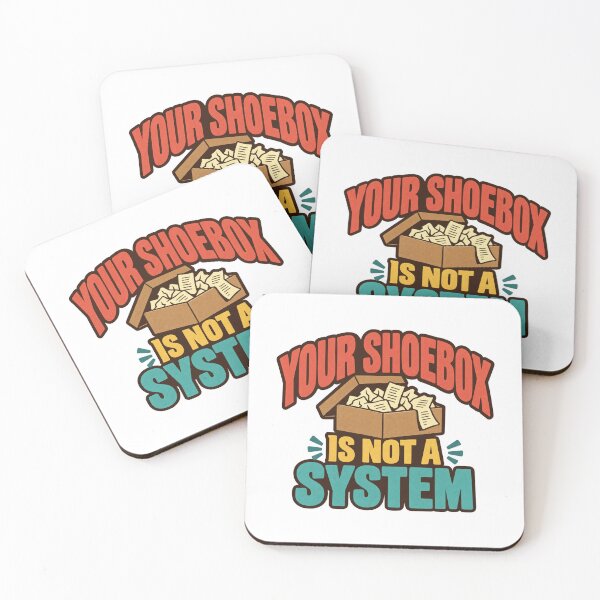 Item preview, Your Shoebox Is Not a System Funny Accountant Quote designed and sold by eignvalue.