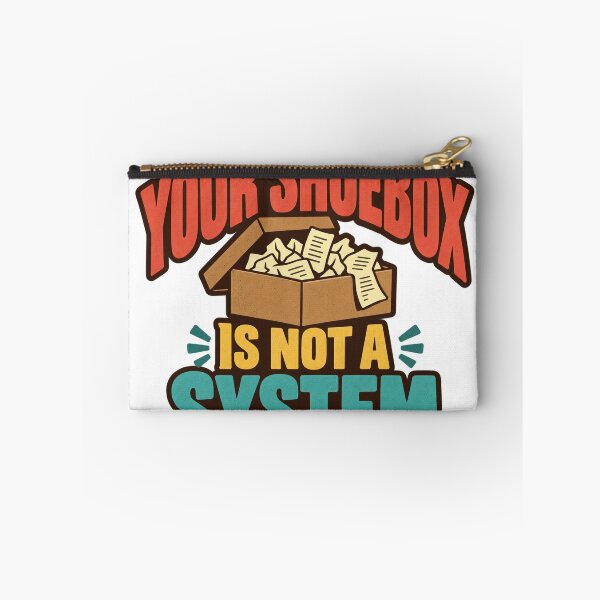 Item preview, Your Shoebox Is Not a System Funny Accountant Quote designed and sold by eignvalue.