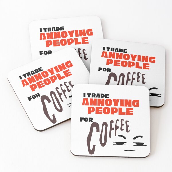 Item preview, I Trade Annoying People For Coffee Red Typography Funny Quote designed and sold by LensDyn™.