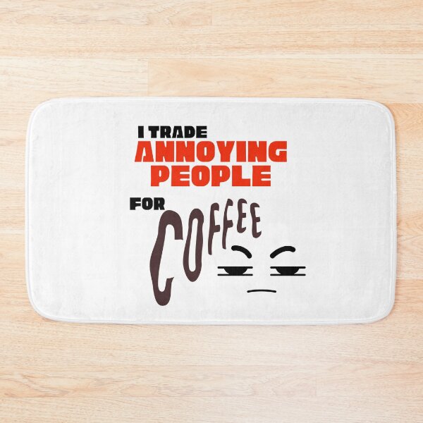 Item preview, I Trade Annoying People For Coffee Red Typography Funny Quote designed and sold by LensDyn™.