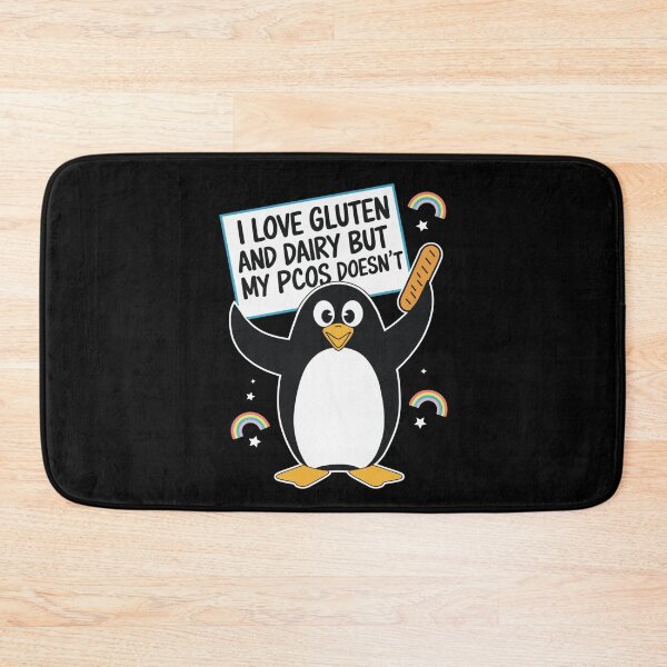 Item preview, I Love Gluten and Dairy But My PCOS Doesn’t Funny Penguin Gift designed and sold by SkymarArt.