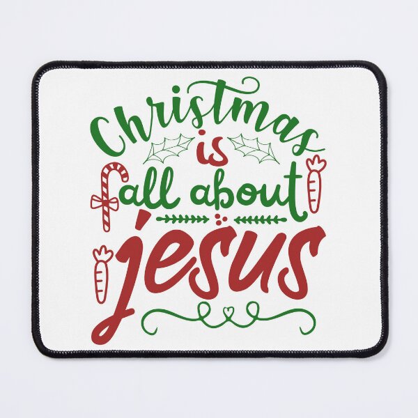 Item preview, Christmas Is All About Jesus Christian Christmas Quote designed and sold by FuzionRaptor.