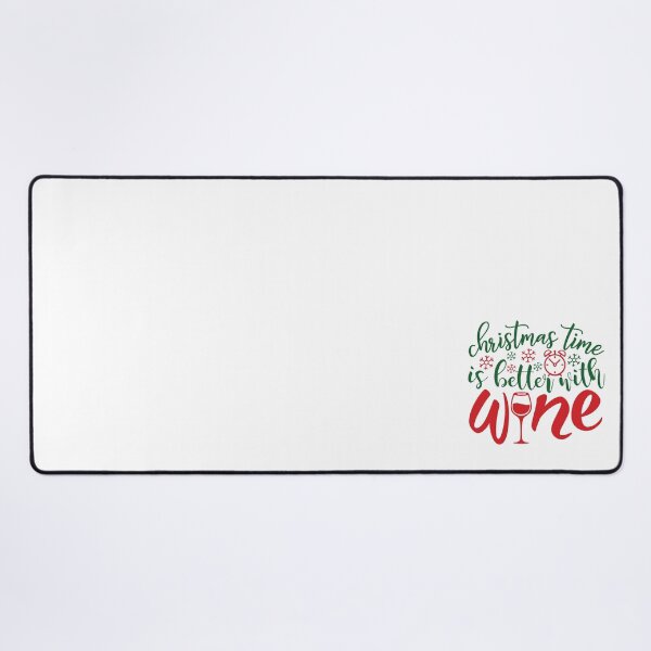 Item preview, Christmas Time Is Better With Wine Funny Holiday Quote designed and sold by FuzionRaptor.