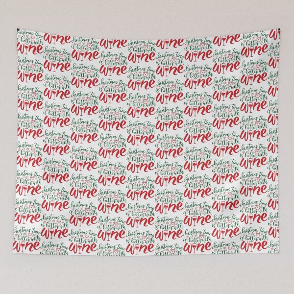 Item preview, Christmas Time Is Better With Wine Funny Holiday Quote designed and sold by FuzionRaptor.