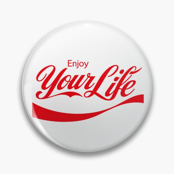 Item preview, Enjoy Your Life Retro Coke Parody designed and sold by MadcapPrints.