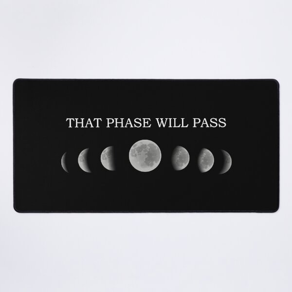 Item preview, Mens That Phase Will Pass Astronomy Lunar Cycle Science Teacher Gift designed and sold by ScienceCorner.