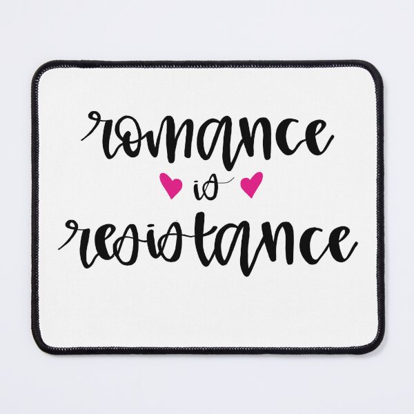 Item preview, Romance is Resistance designed and sold by Peace, Love & Pugs.