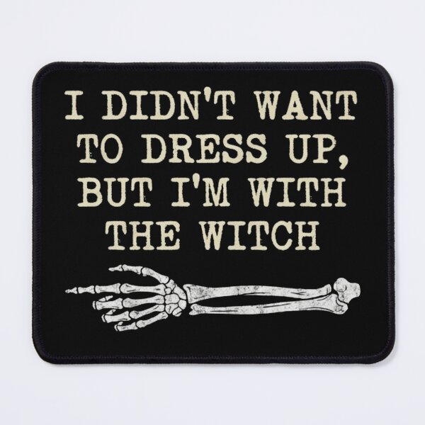Item preview, I Didn't Want To Dress Up But I'm With The Witch Couples Halloween Costume T-Shirt designed and sold by TeNovaStudio.