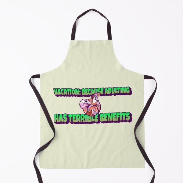Item preview, Vacation: because adulting has terrible benefits designed and sold by CreationsbYKz.