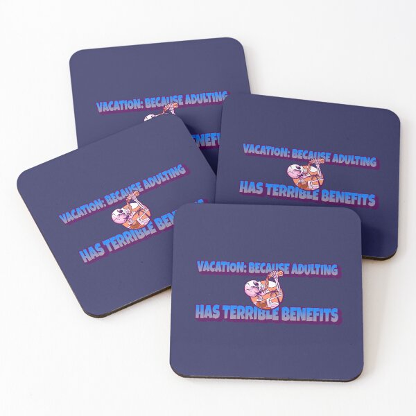 Item preview, Vacation: because adulting has terrible benefits designed and sold by CreationsbYKz.