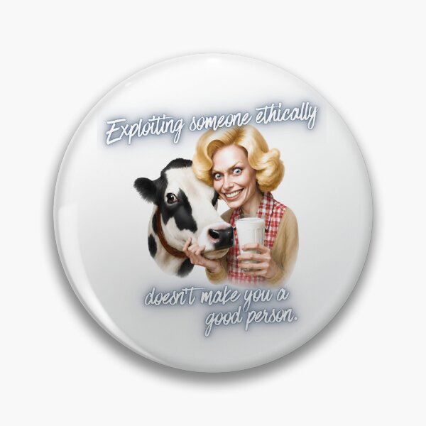Item preview, Cow: Exploiting Someone Ethically, doesn’t make you a Good Person | Go vegan. designed and sold by theethicwhisper.
