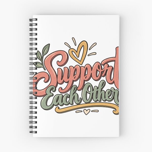 Item preview, Support Each Other Positive Quote designed and sold by SimsimahLaughs.