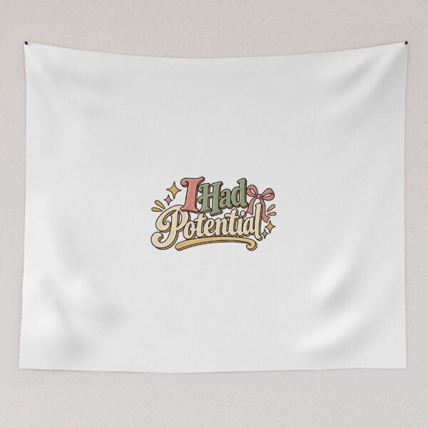 Item preview, Had Potential Inspirational Quote designed and sold by SimsimahLaughs.