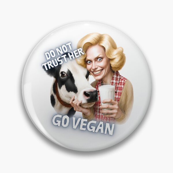 Item preview, Cow: Do Not Trust Her | Go vegan. designed and sold by theethicwhisper.