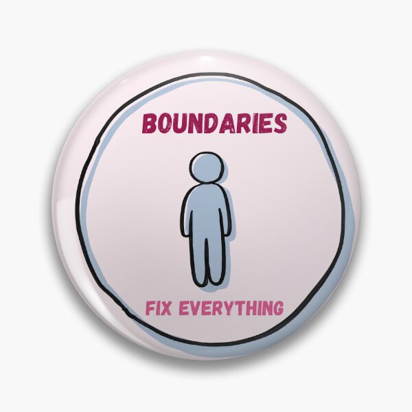 Item preview, Boundaries Fix Everything designed and sold by fadilow.