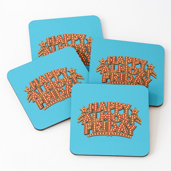 Item preview, Happy Almost Friday (Thursday)  designed and sold by TheFatherOfArt.