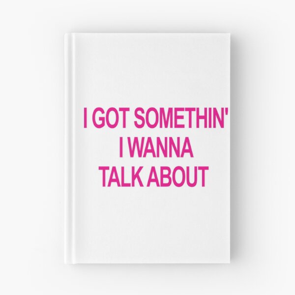 Item preview, I Got Somethin' I Wanna Talk About designed and sold by SNArtAnimShop.