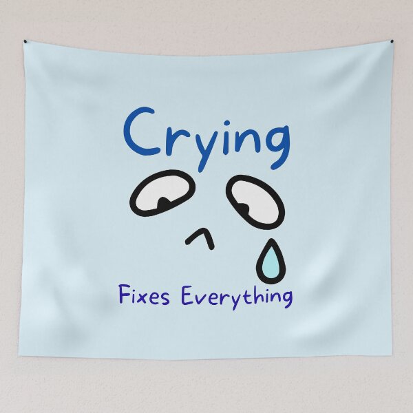 Item preview, Crying Fixes Everything designed and sold by fadilow.