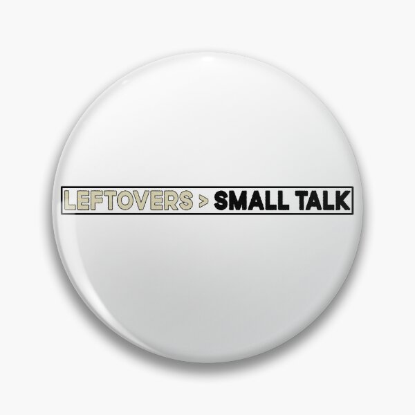 Item preview, "Leftovers > Small Talk" Dark designed and sold by ShopCNTS.