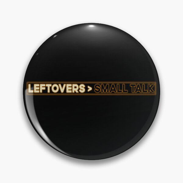 Item preview, "Leftovers > Small Talk" Glow designed and sold by ShopCNTS.