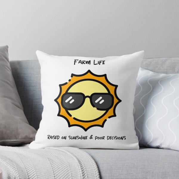 Item preview, Farm Life: Raised on Sunshine and Poor Decisions T-shirt designed and sold by OhThatTee.