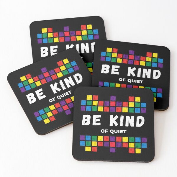 Item preview, Be Kind of quiet designed and sold by We hate everything.