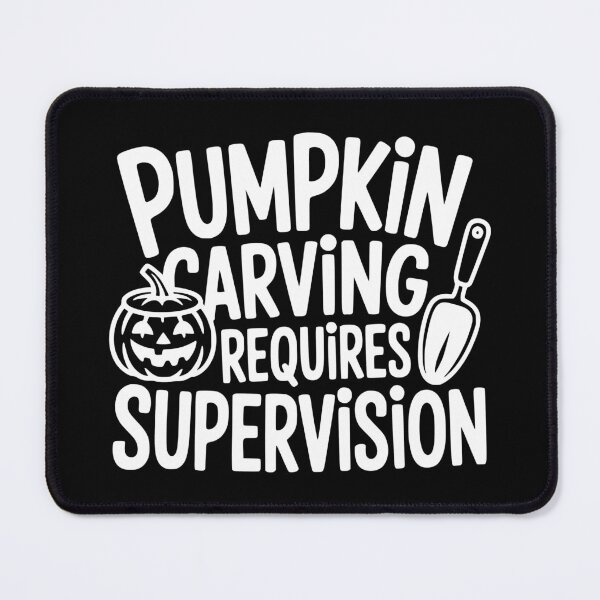 Item preview, Pumpkin Carving Requires Supervision designed and sold by theartfulaspie.
