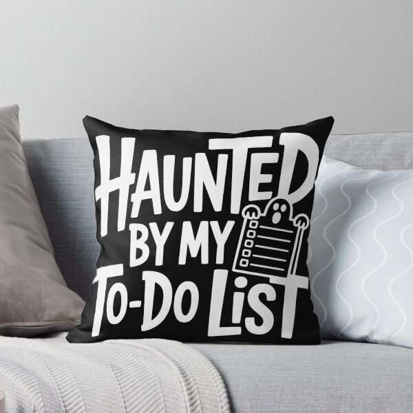 Item preview, Haunted by My To-Do List designed and sold by theartfulaspie.