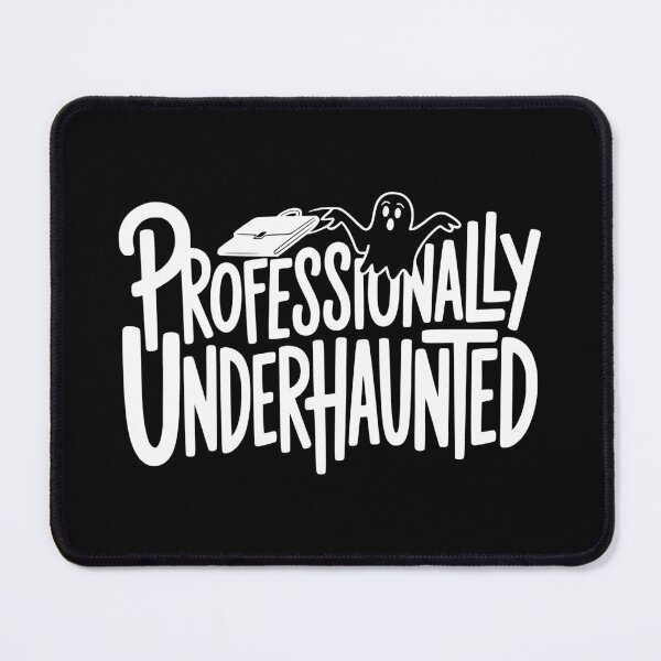 Item preview, Professionally Underhaunted designed and sold by theartfulaspie.