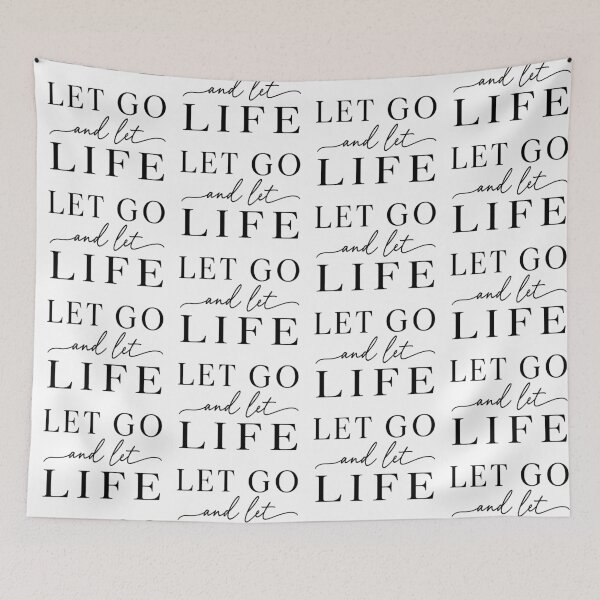 Item preview, let go and let life  designed and sold by OCD_JESSICA.