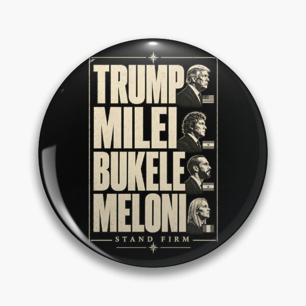 Item preview, Stand Firm - Trump, Milei, Bukele, Meloni designed and sold by MadcapPrints.