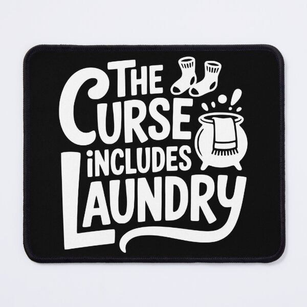 Item preview, The Curse Includes Laundry designed and sold by theartfulaspie.