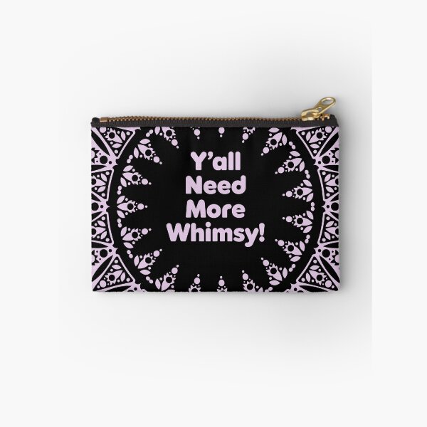 Item preview, Y'all Need More Whimsy! designed and sold by JenDGraphicDesign.