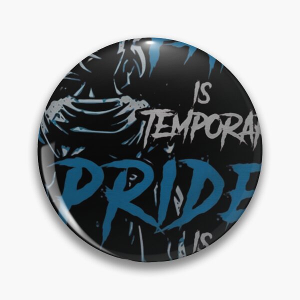 Item preview, pain is temporary , pride is forever designed and sold by abriellaStudios.