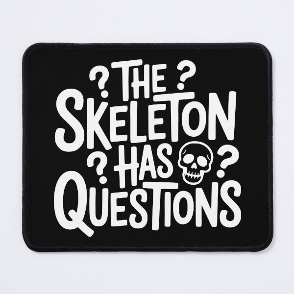 Item preview, The Skeleton Has Questions designed and sold by theartfulaspie.