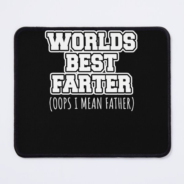 Item preview, Worlds Best Farter Oops I Mean Father  designed and sold by rullanhgkurant.