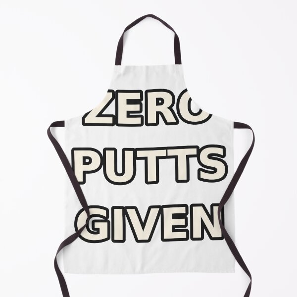 Item preview, Zero Putts Given Funny Golf T-Shirt | Sarcastic Golfer Gift designed and sold by DripyDesigns.