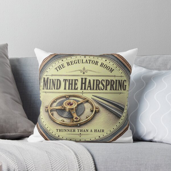 Item preview, Mind The Hairspring Balance Spring Watchmaker Badge designed and sold by BoosterShop.