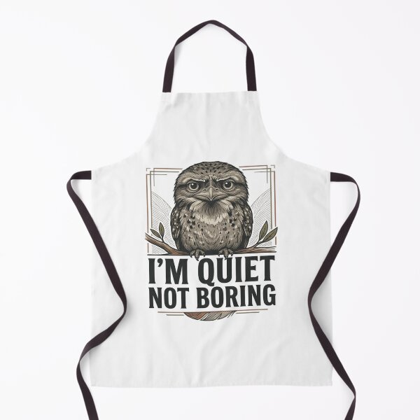 Item preview, Tawny Frogmouth - I'm Quiet Not Boring designed and sold by Max Store.
