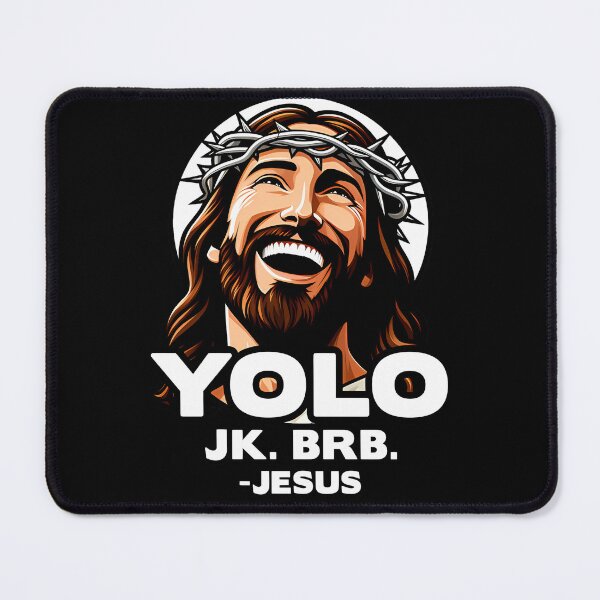 Item preview, Yolo Jk Brb Jesus designed and sold by stratzaabroc.